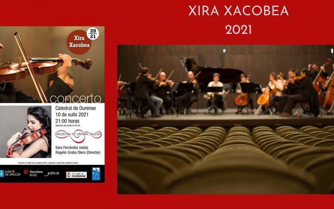 Presentación Xira Xacobea  y Concerto Catedral de Ourense, día 10 de Xullo de 2021.